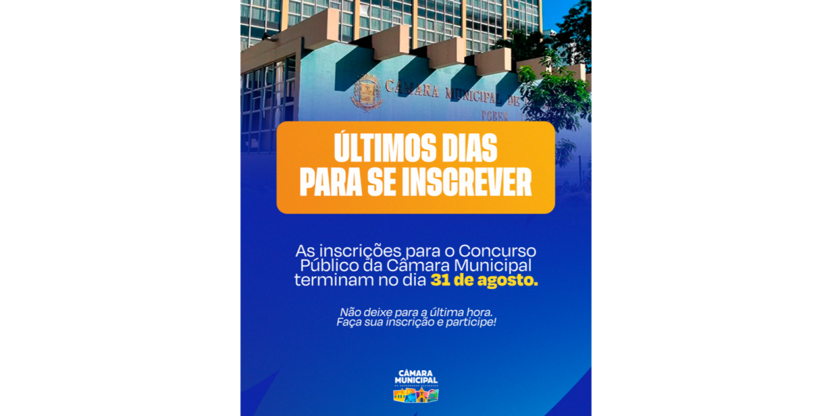 Concurso da Câmara: prazo para inscrições termina dia 31 de agosto