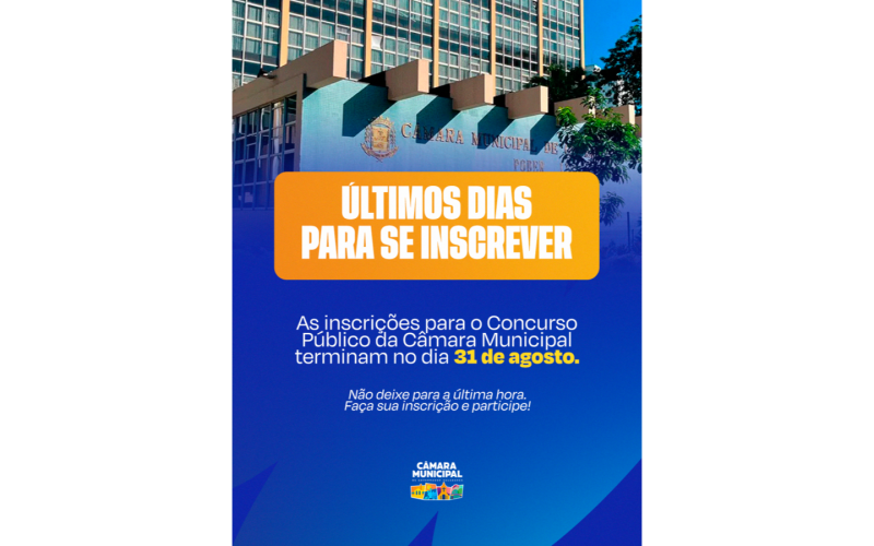 Concurso da Câmara: prazo para inscrições termina dia 31 de agosto